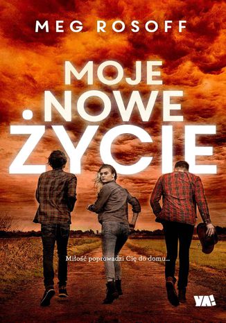 Moje nowe życie Meg Rosoff - okladka książki