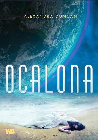 Ocalona Alexandra Duncan - okladka książki