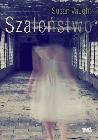 Szaleństwo Susan Vaught - okladka książki