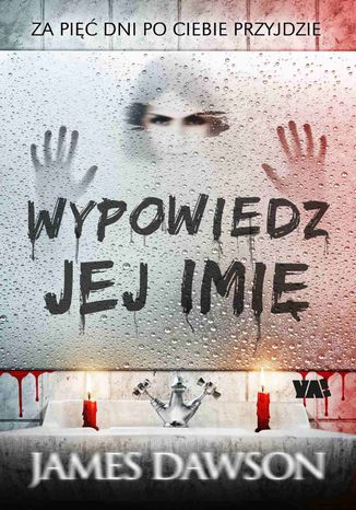 Wypowiedz jej imię James Dawson - okladka książki