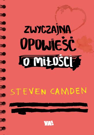 Zwyczajna opowieść o miłości Steven Camden - okladka książki