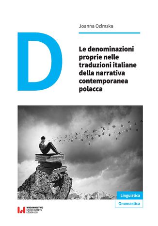 Le denominazioni proprie nelle traduzioni italiane della narrativa contemporanea polacca Joanna Ozimska - okladka książki