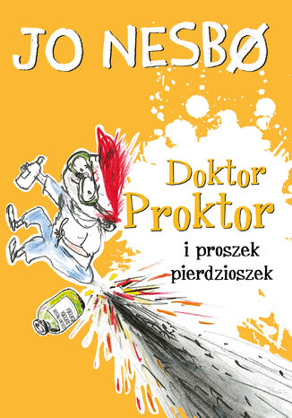 Doktor Proktor (#1). Doktor Proktor i proszek pierdzioszek Jo Nesboo - okladka książki