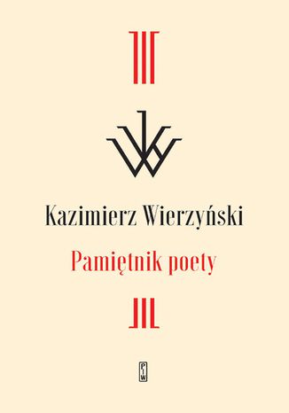 Pamiętnik poety Kazimierz Wierzyński - okladka książki