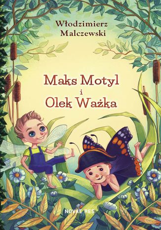 Maks Motyl i Olek Ważka Włodzimierz Malczewski - okladka książki