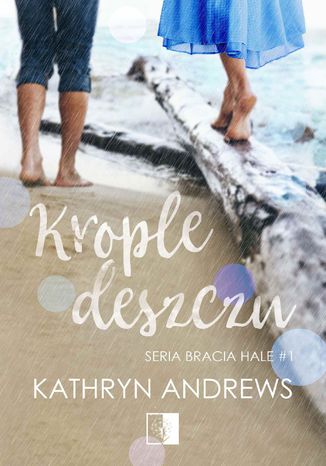 Krople deszczu Kathryn Andrews - okladka książki