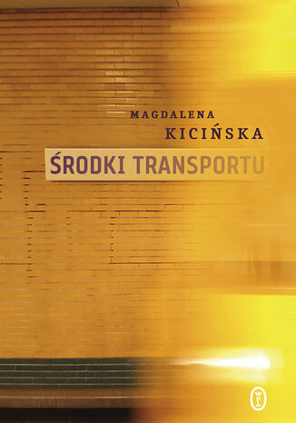 Środki transportu Magdalena Kicińska - okladka książki