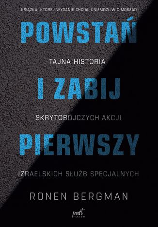 Powstań i zabij pierwszy Ronen Bergman - okladka książki