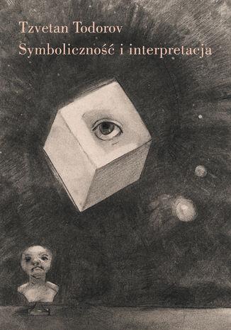 Symboliczność i interpretacja Tzvetan Todorov - okladka książki