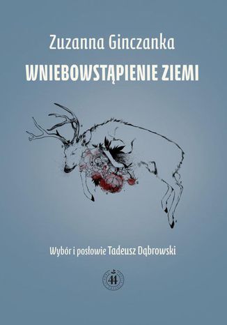 Wniebowstąpienie Ziemi Zuzanna Ginczanka - okladka książki