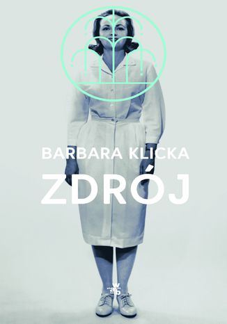 Zdrój Barbara Klicka - okladka książki