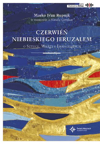 Czerwień Niebieskiego Jeruzalem Marko Rupnik - okladka książki