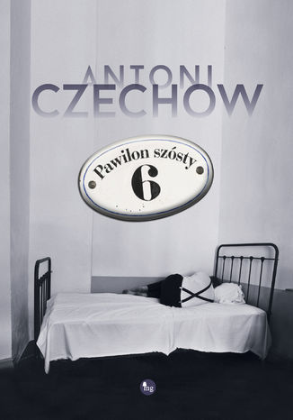 Pawilon szósty Antoni Czechow - okladka książki