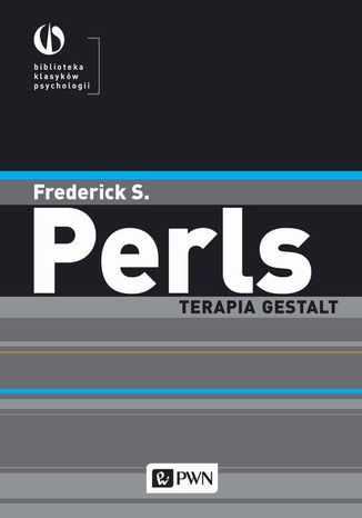 Terapia Gestalt Frederick S. Perls - okladka książki