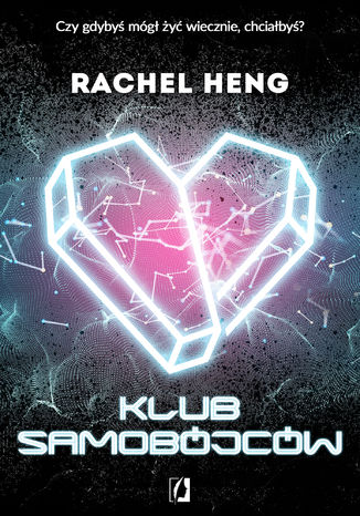 Klub Samobójców Rachel Heng - okladka książki