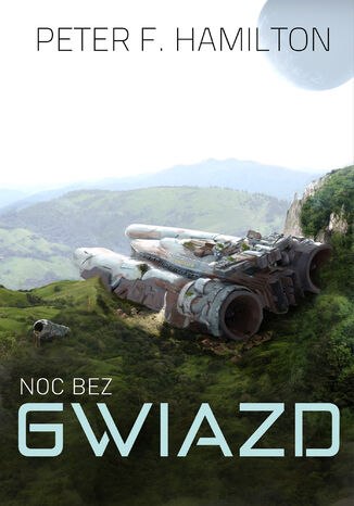 Noc bez gwiazd Peter F. Hamilton - okladka książki
