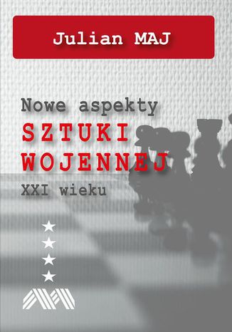 Nowe aspekty sztuki wojennej XXI wieku Julian Maj - okladka książki