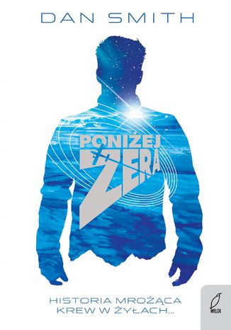 Poniżej zera Dan Smith - okladka książki