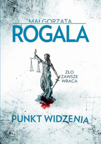 Punkt widzenia. Cykl Agata Górska i Sławek Tomczyk. Tom 6 Małgorzata Rogala - okladka książki