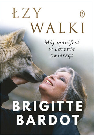 Łzy walki Brigitte Bardot - okladka książki