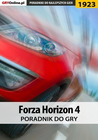 Forza Horizon 4 - poradnik do gry Dariusz "DM" Matusiak - okladka książki
