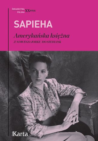 Amerykańska księżna Virgilia Sapieha - okladka książki