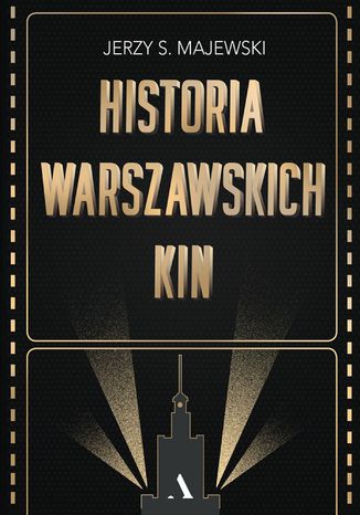 Historia warszawskich kin Jerzy S. Majewski - okladka książki