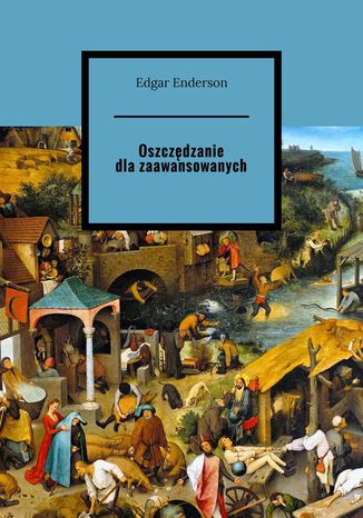 Oszczędzanie dla zaawansowanych Edgar Enderson - okladka książki