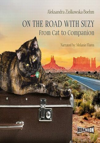 On the Road with Suzy: From Cat to Companion Aleksandra Ziółkowska-Boehm - okladka książki