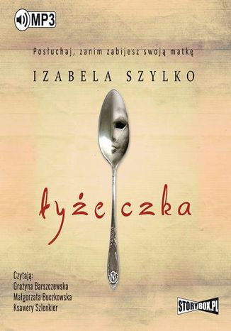 Łyżeczka Izabela Szylko - okladka książki