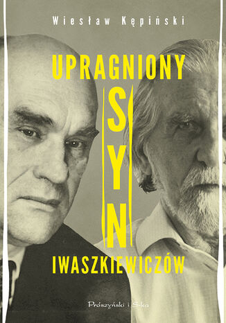 Upragniony syn Iwaszkiewiczów Wiesław Kępiński - okladka książki