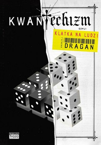 Kwantechizm, czyli klatka na ludzi Andrzej Dragan - okladka książki