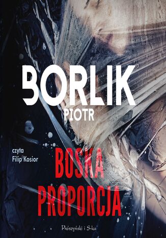 Boska proporcja Piotr Borlik - okladka książki