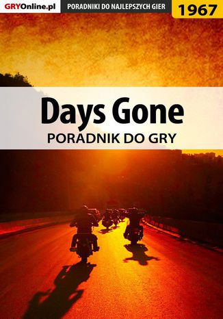 Days Gone - poradnik do gry Jacek "Stranger" Hałas - okladka książki