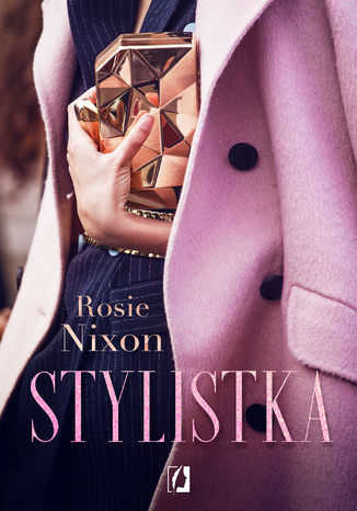 Stylistka Rosie Nixon - okladka książki