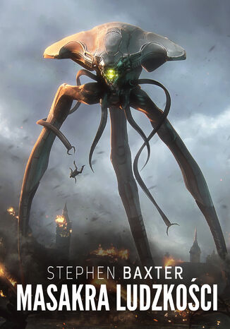 Masakra ludzkości Stephen Baxter - okladka książki