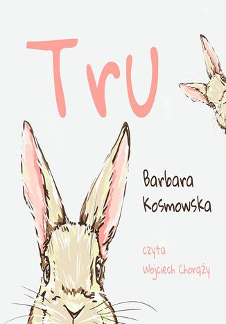 Tru Barbara Kosmowska - okladka książki