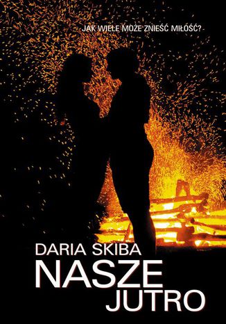 Nasze jutro Daria Skiba - audiobook CD