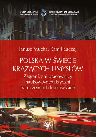 Polska w świecie krążących umysłów Janusz Mucha, Kamil Łuczaj - okladka książki