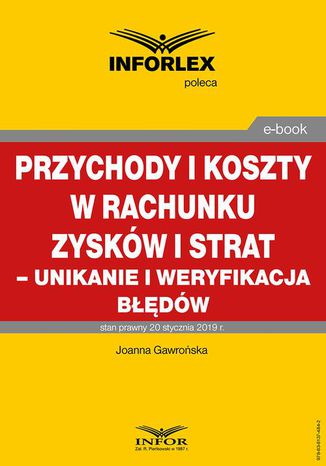 Przychody i koszty w rachunku zysków i strat  unikanie i weryfikacja błędów Joanna Gawrońska - okladka książki