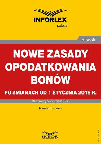 Nowe zasady opodatkowania bonów po zmianach od 1 stycznia 2019 r Tomasz Krywan - okladka książki