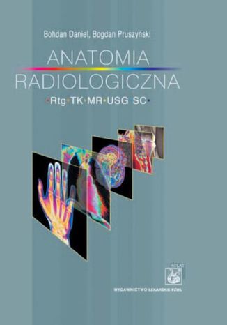 Anatomia radiologiczna Bogdan Pruszyński, Daniel Bohdan - okladka książki