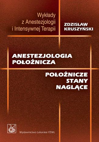 Anestezjologia położnicza Zdzisław Kruszyński - okladka książki