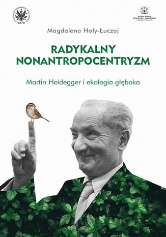 Radykalny nonantropocentryzm Magdalena Hoły-Łuczaj - okladka książki