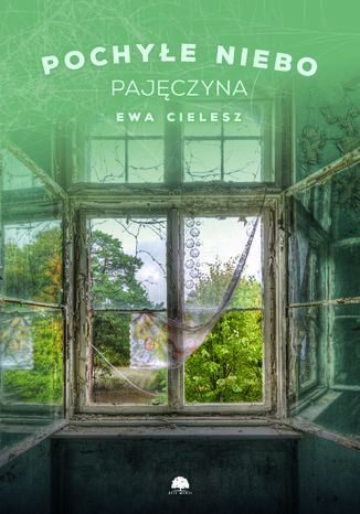 Pochyłe niebo. Pajęczyna cz.2 Ewa Cielesz - okladka książki