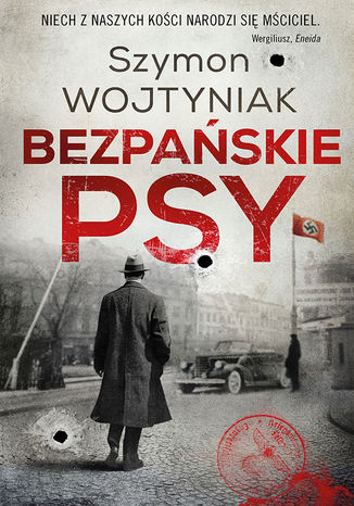 Bezpańskie psy Szymon Wojtyniak - okladka książki