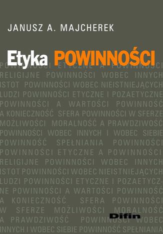 Etyka powinności Janusz A. Majcherek - okladka książki