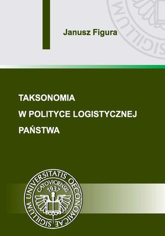 Taksonomia w polityce logistycznej państwa Janusz Figura - okladka książki