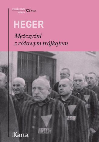 Mężczyźni z różowym trójkątem Heinz Heger - okladka książki