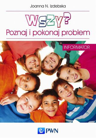 Wszy? Poznaj i pokonaj problem. Informator Joanna N. Izdebska - okladka książki